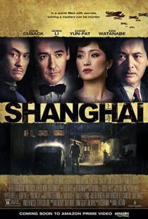 دانلود فیلم Shanghai 201032018-1634307235