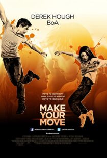 دانلود فیلم Make Your Move 201338005-173793211