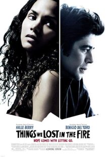 دانلود فیلم Things We Lost in the Fire 200733889-322967318