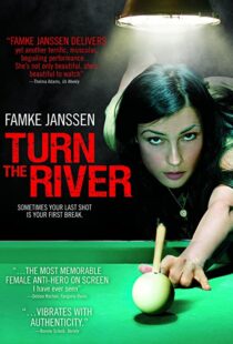دانلود فیلم Turn the River 200735055-495282705