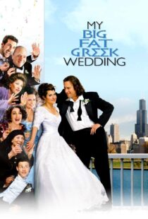 دانلود فیلم My Big Fat Greek Wedding 200234241-522262071