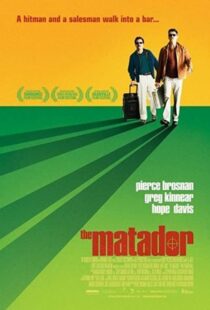 دانلود فیلم The Matador 200541356-1454854741