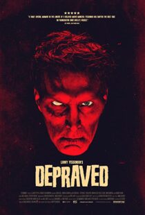 دانلود فیلم Depraved 201941381-1992892711