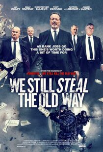 دانلود فیلم We Still Steal the Old Way 201642272-270714847