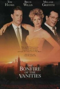 دانلود فیلم The Bonfire of the Vanities 199040364-1589104995