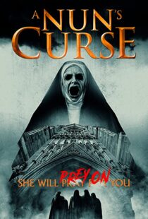 دانلود فیلم A Nun’s Curse 201943911-2023191436