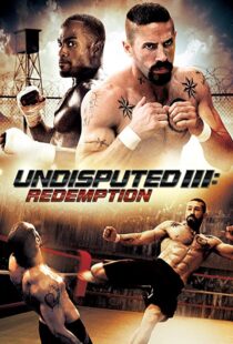 دانلود فیلم Undisputed 3: Redemption 201045181-741229751