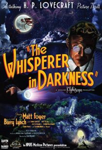 دانلود فیلم The Whisperer in Darkness 201144583-1865824396