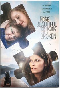 دانلود فیلم More Beautiful for Having Been Broken 201943334-1442860649
