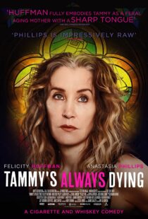 دانلود فیلم Tammy’s Always Dying 201942603-1794568673