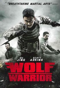 دانلود فیلم Wolf Warrior 201545486-1555830588