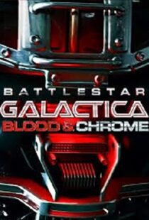 دانلود فیلم Battlestar Galactica: Blood & Chrome 201246411-358862341