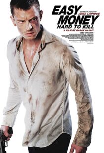 دانلود فیلم Easy Money II: Hard to Kill 201246433-858344187
