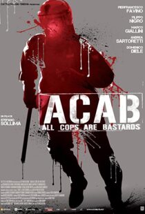 دانلود فیلم A.C.A.B. – All Cops Are Bastards 201246252-117185597