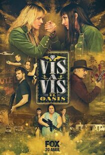 دانلود سریال Vis a Vis: El Oasis46902-207876209