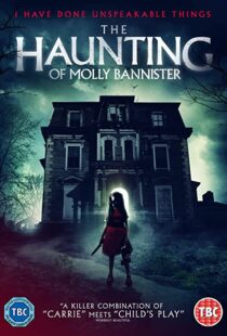 دانلود فیلم The Haunting of Molly Bannister (Bannister DollHouse) 201945704-714758198