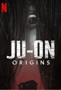 دانلود سریال Ju-on: Origins47672-363927483