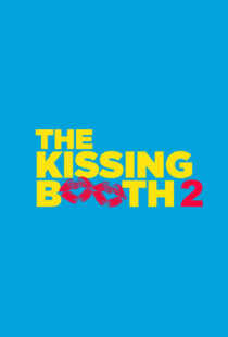 دانلود فیلم The Kissing Booth 2 202048384-869875193