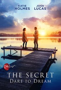 دانلود فیلم The Secret: Dare to Dream 202049475-159911455