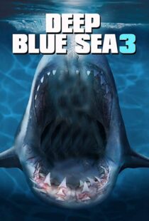 دانلود فیلم Deep Blue Sea 3 202049826-2087403898
