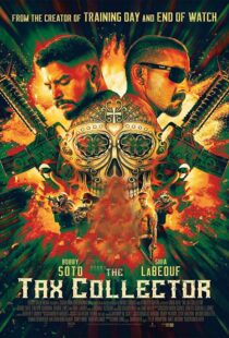 دانلود فیلم The Tax Collector 202049193-219938593