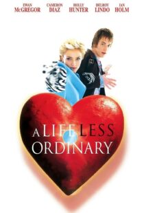 دانلود فیلم A Life Less Ordinary 199750997-1087646295