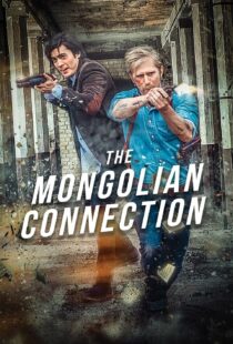 دانلود فیلم The Mongolian Connection 201951343-333349465