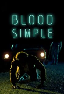دانلود فیلم Blood Simple 198451531-1555650336