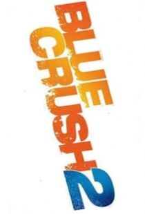 دانلود فیلم Blue Crush 2 201152562-711095573