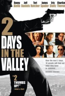 دانلود فیلم 2 Days in the Valley 199653473-978686491