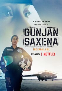 دانلود فیلم هندی Gunjan Saxena: The Kargil Girl 202055371-208407958