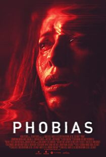 دانلود فیلم Phobias 202155599-584588267