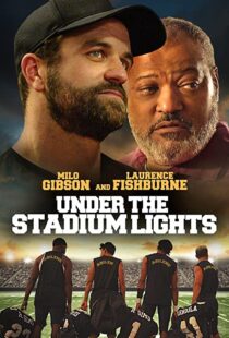 دانلود فیلم Under the Stadium Lights 202156811-412450464