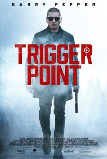دانلود فیلم Trigger Point 202156668-853100256