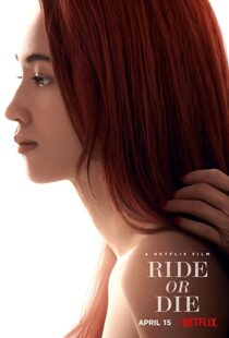 دانلود فیلم Ride or Die 202156380-1318044290