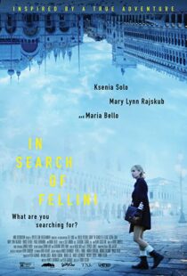 دانلود فیلم In Search of Fellini 201758043-1212300126