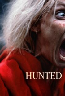 دانلود فیلم Hunted 202058070-1488832451