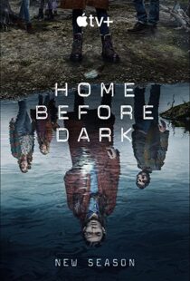 دانلود سریال Home Before Dark39123-1675089191