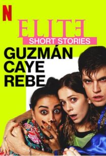 دانلود سریال Elite Short Stories: Guzmán Caye Rebe59045-1167018427