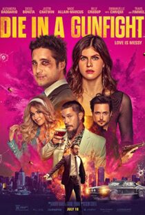 دانلود فیلم Die in a Gunfight 202173332-1198519300