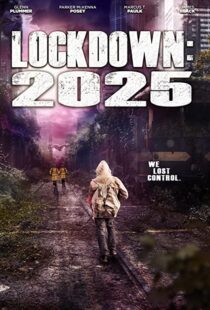 دانلود فیلم Lockdown 2025 202177715-25017536