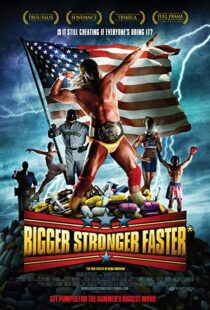 دانلود مستند Bigger Stronger Faster* 200877287-551671461