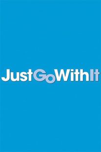 دانلود فیلم Just Go with It 201179366-1470983625