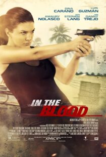 دانلود فیلم In the Blood 201477981-1656607989