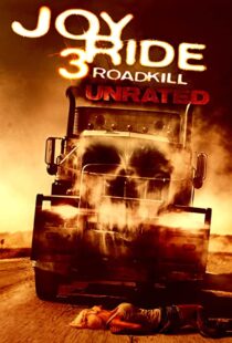 دانلود فیلم Joy Ride 3: Road Kill 201478647-1444170950