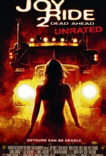 دانلود فیلم Joy Ride 2: Dead Ahead 200878653-274024385