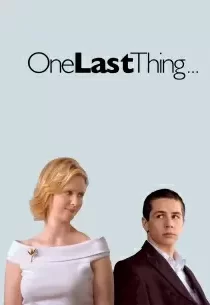 دانلود فیلم One Last Thing… 200578844-903153140