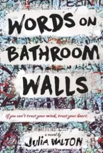 دانلود فیلم Words on Bathroom Walls 202079298-1451776182