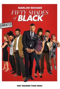دانلود فیلم Fifty Shades of Black 201681842-1443984248