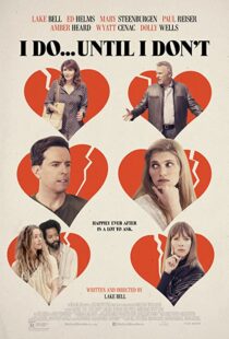 دانلود فیلم I Do… Until I Don’t 201784590-1679322318